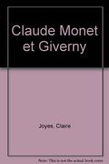 Claude Monet et Giverny