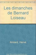 Les dimanches de Bernard Loiseau