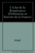 L'éclat de la renaissance