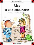 Max a une amoureuse