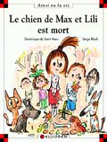 Le chien de Max et Lili est mort