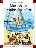 Max décide de faire des efforts. 