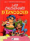Les cauchemars d'Iznogoud Tome 1