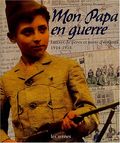 Mon papa en guerre