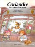 Coriandre. le liàvre de  Paques. 