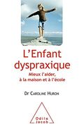 L'enfant dyspraxique