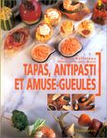 Tapas,antipasti et amuse-gueules