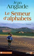 Le semeur d'alphabets,