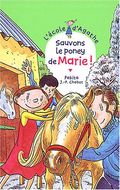 Sauvons le poney de marie,