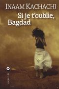 Si je t'oublie,BAGDAD